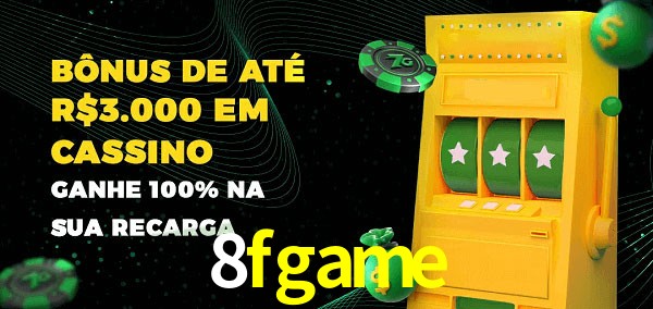 8fgame melhor bônus de depósito